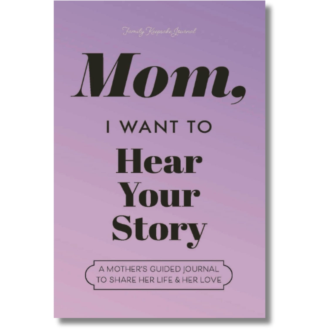 "I want to hear you story" - Guided Journal